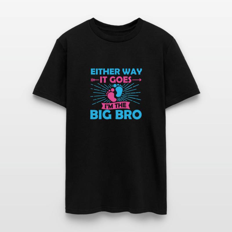 Either Way It Goes I'M The Big Bro Gender Reveal