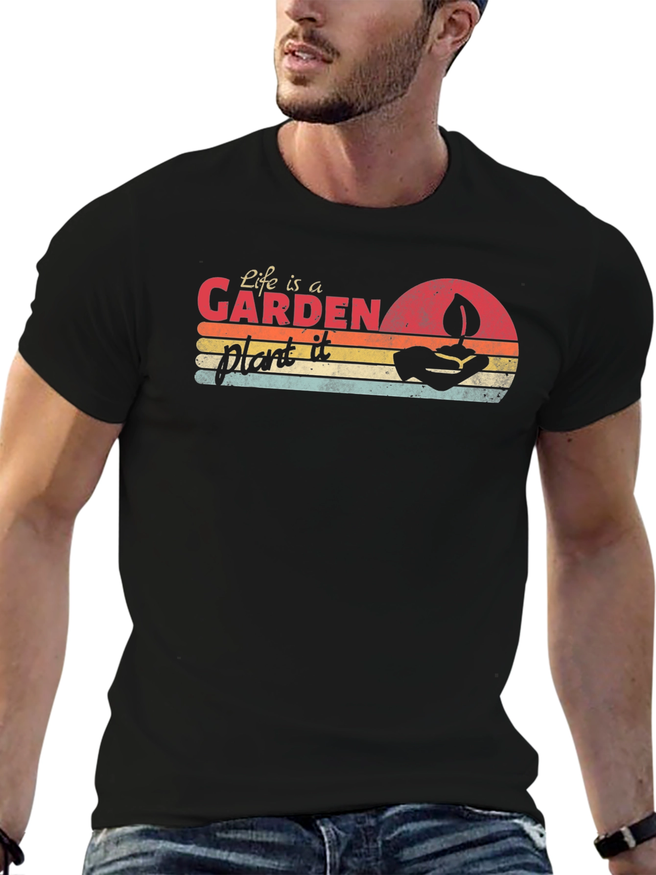Life is a Garden Plant It Tee