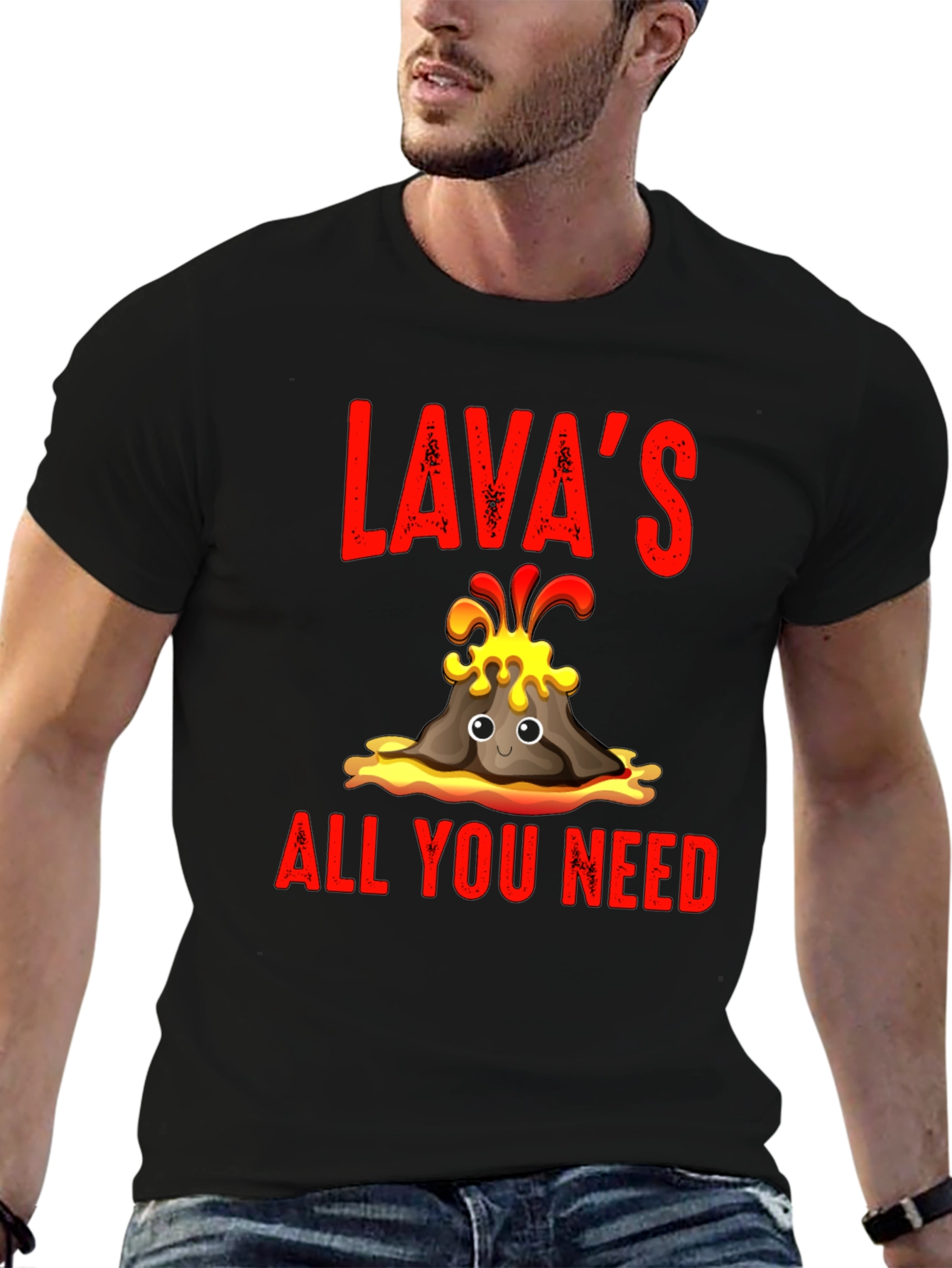 Lavas All You Need T-Shirt - Fun Volcano Design