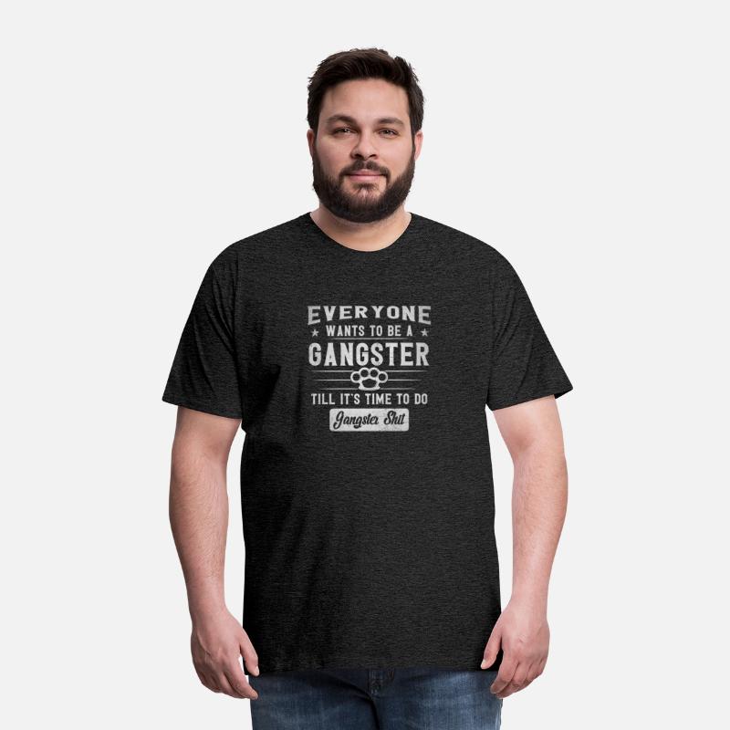 Everyone Wants To Be A Gangster Until It'S Time To