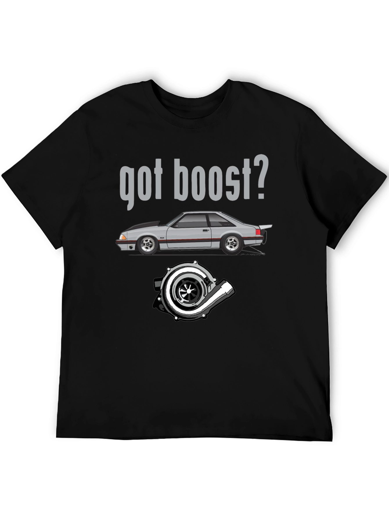 Got Boost? Car & Turbo T-Shirt