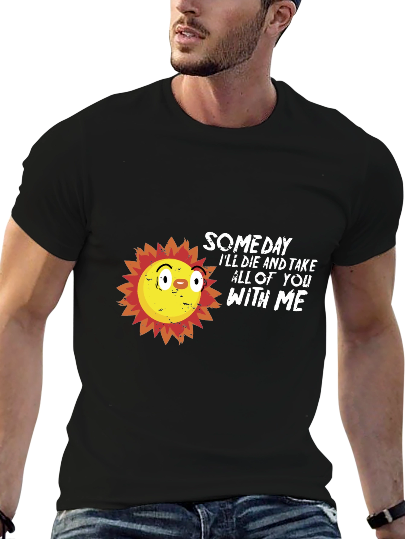 Someday Ill Die Funny Graphic Tee