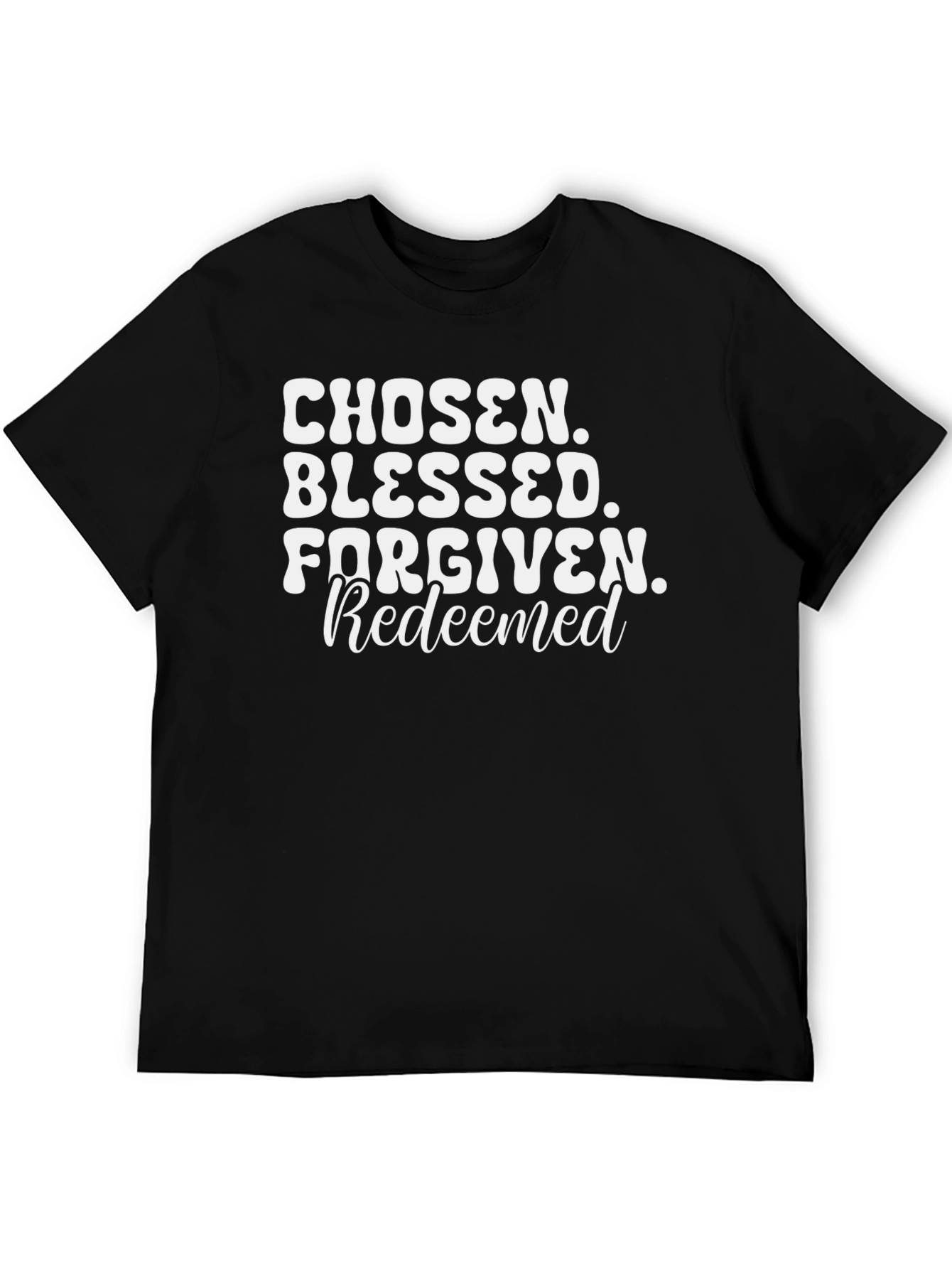 Chosen Blessed Forgiven Redeemed Graphic Tee