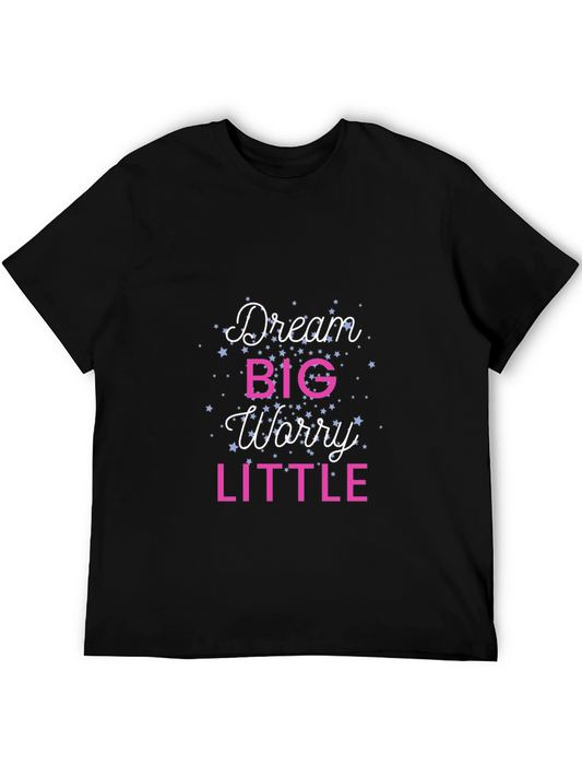 Dream Big Graphic Tee - Inspirational T-Shirt