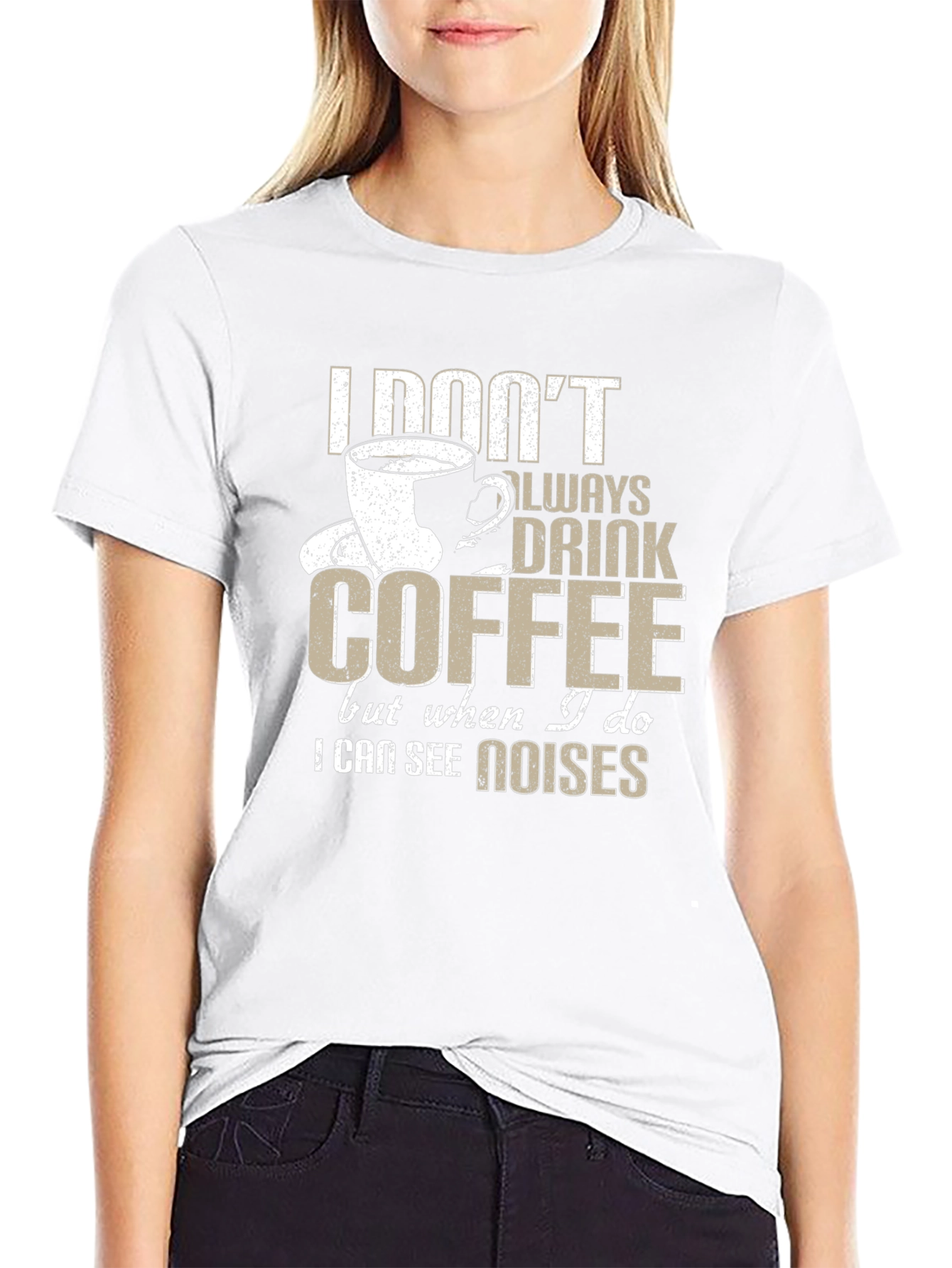 Coffee Lover T-Shirt - I See Noises Funny Tee