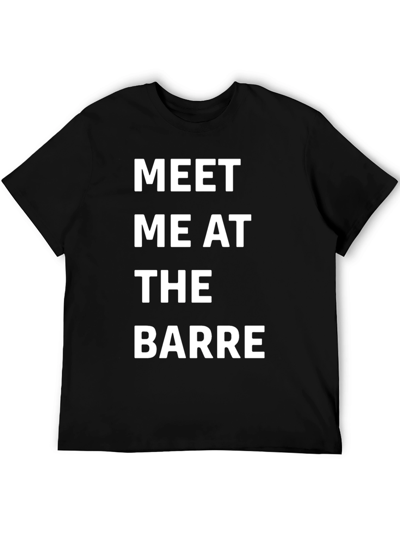 Meet Me at the Barre T-Shirt - Black