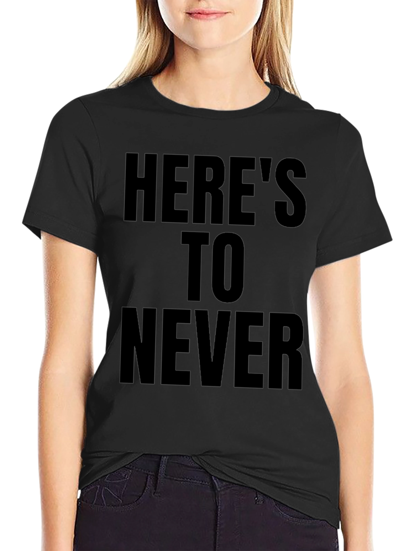 Heres To Never Black Graphic Tee