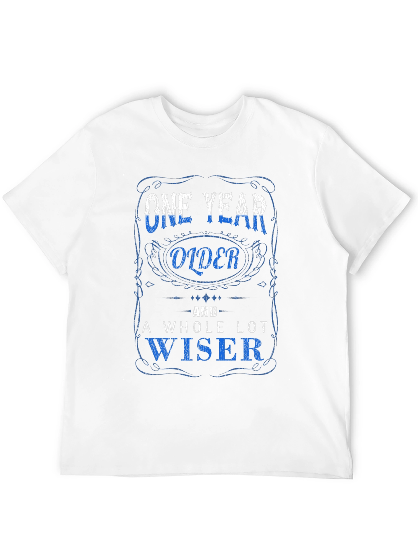 One Year Older and Wiser Graphic T-Shirt