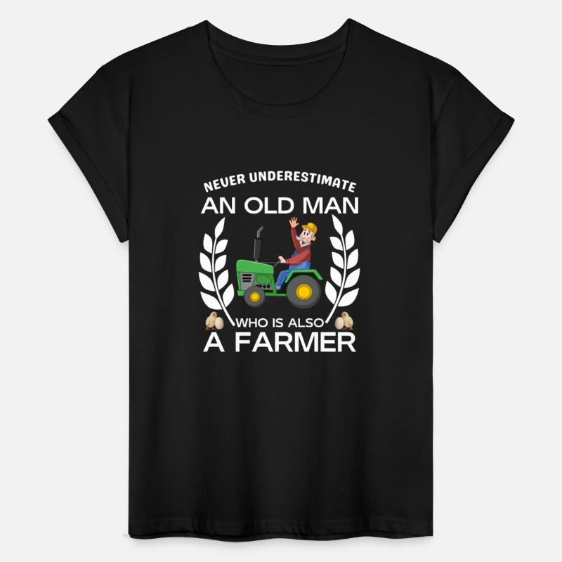 FARMERS GIFTS IDEA :NEVER UNDERESTIMATE AN OLD MAN