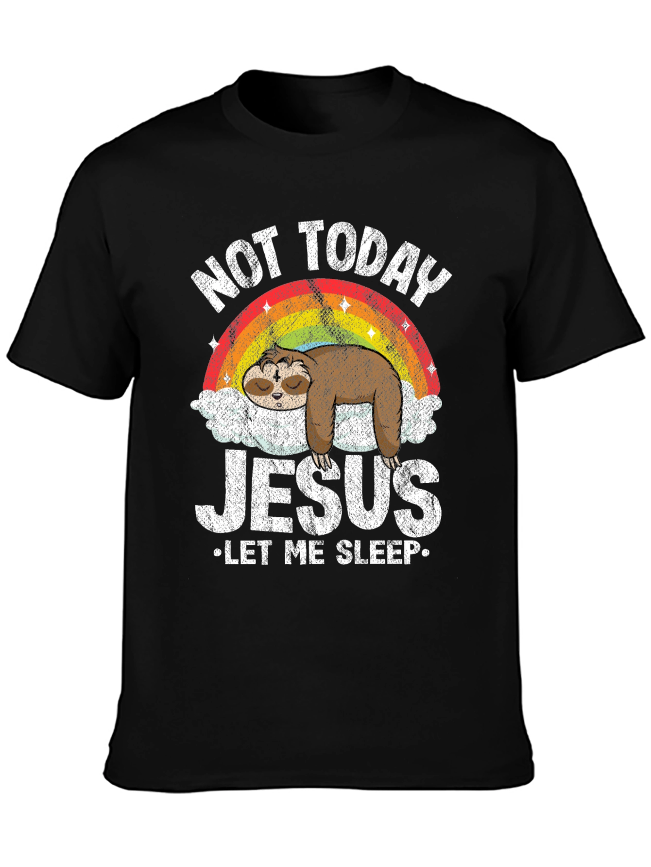 Not Today Jesus Sloth Graphic Tee