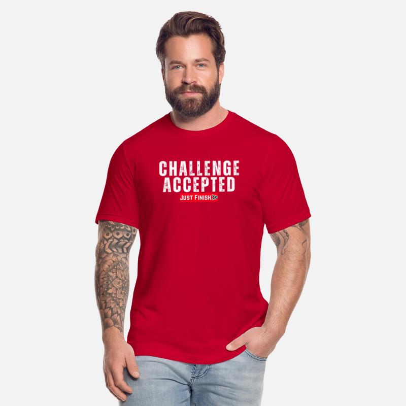 Fitness Motivation- Challenge Accepted-Just Finish