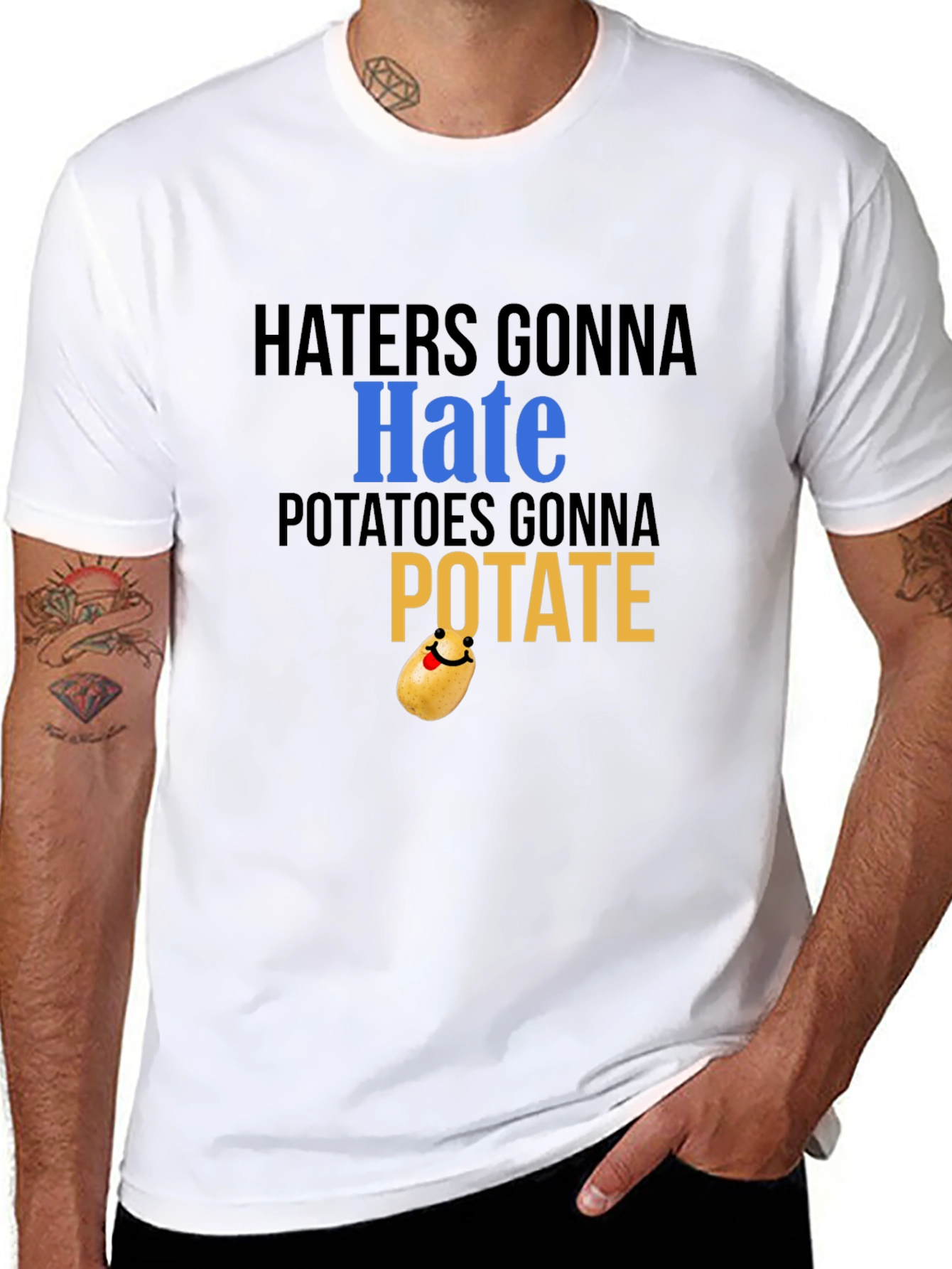 Haters Gonna Hate Potatoes Gonna Potate Black T-Shirt