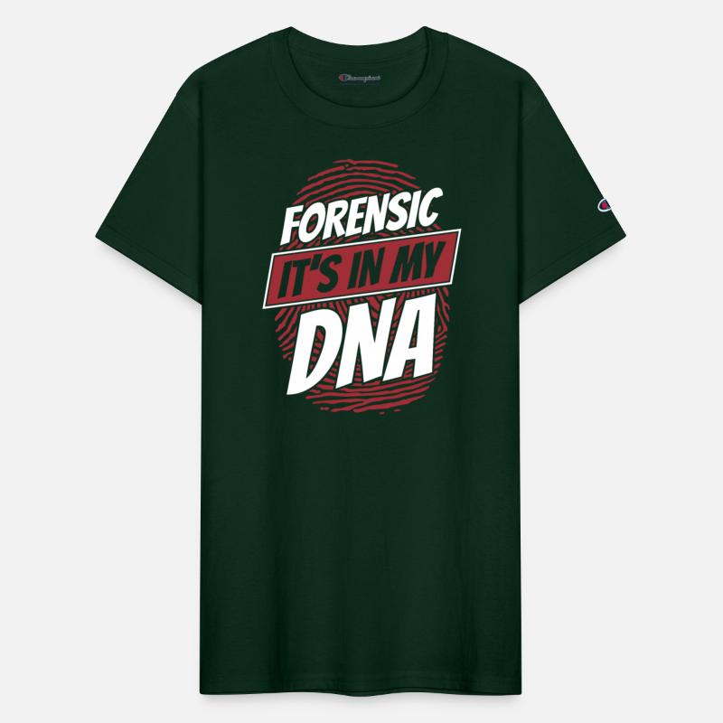 Forensic It's In My DNA Science Forensic Scientist