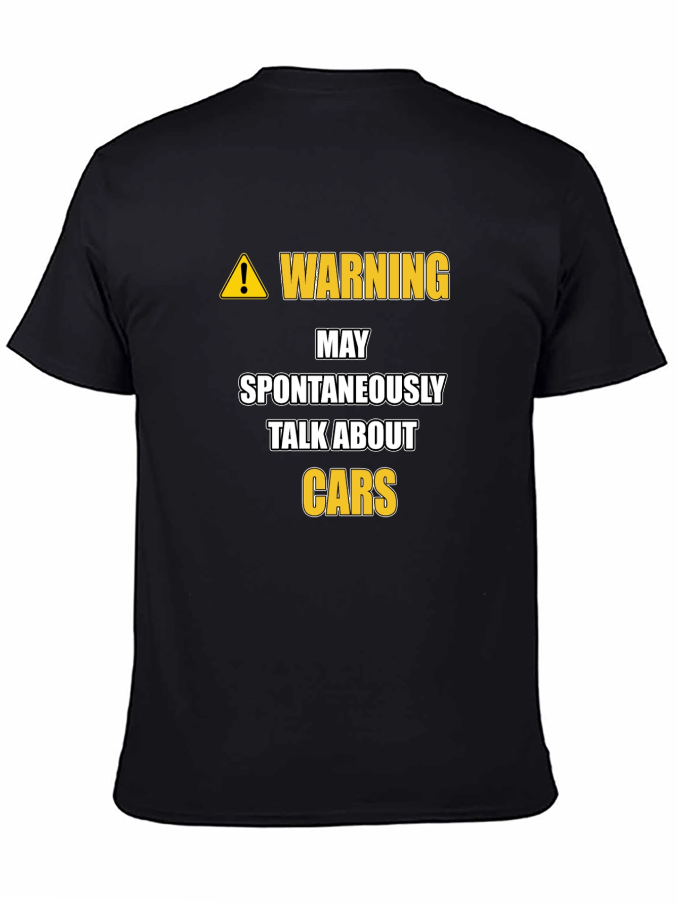 Warning: May Spontaneously Talk About Cars T-Shirt