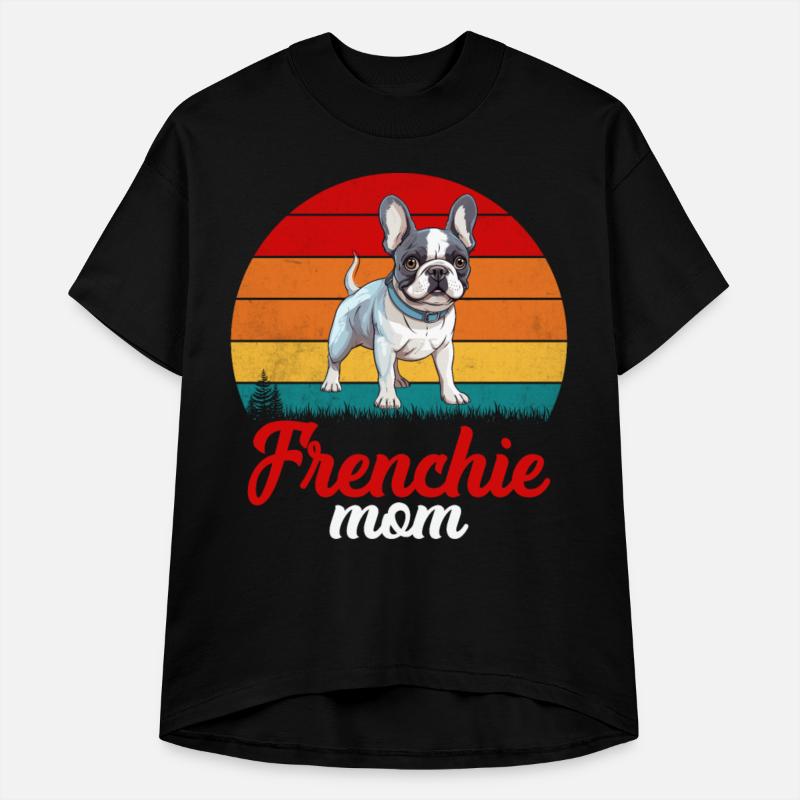 Frenchie Dog Mom French Bulldog Mom Love Mother's