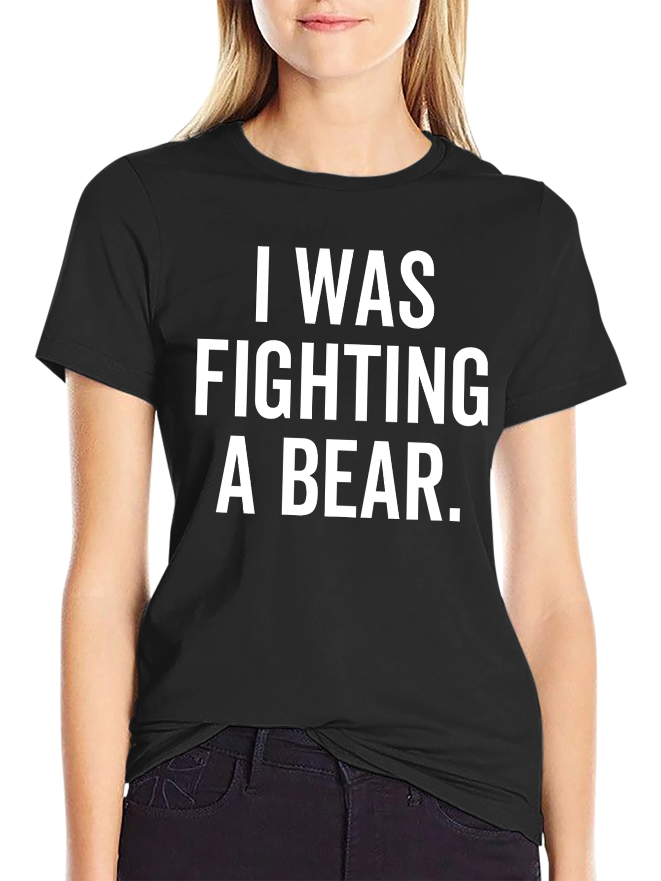 I Was Fighting a Bear Funny T-Shirt