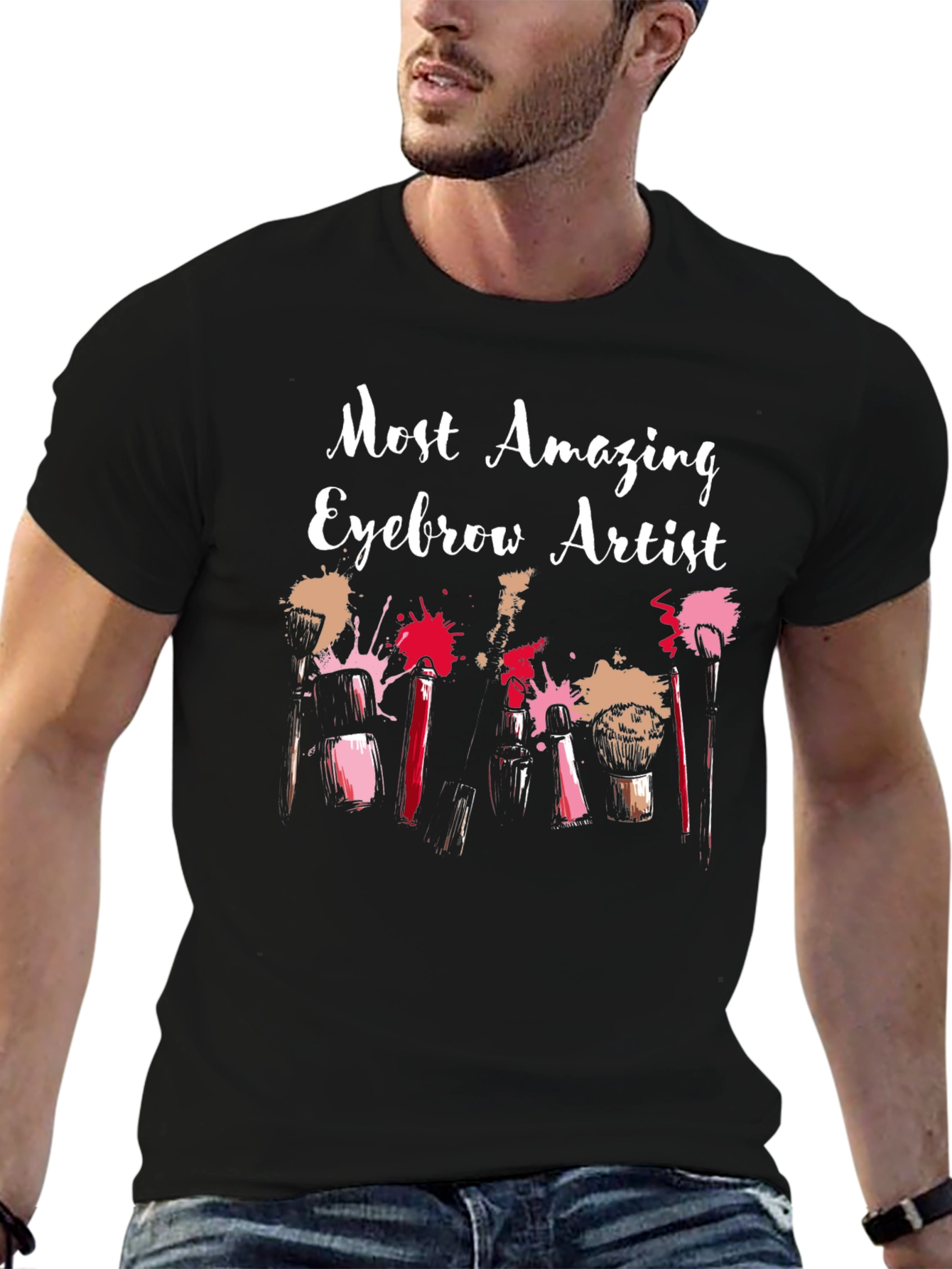 Most Amazing Eyebrow Artist T-Shirt