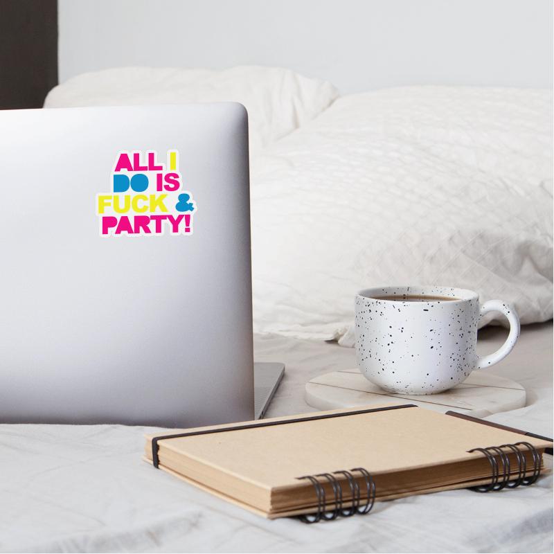 Fuck & Party Funny Rave Quote