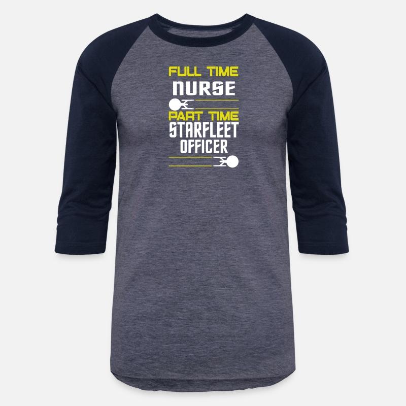 FULL TIME NURSE PART TIME STARFLEET OFFICER