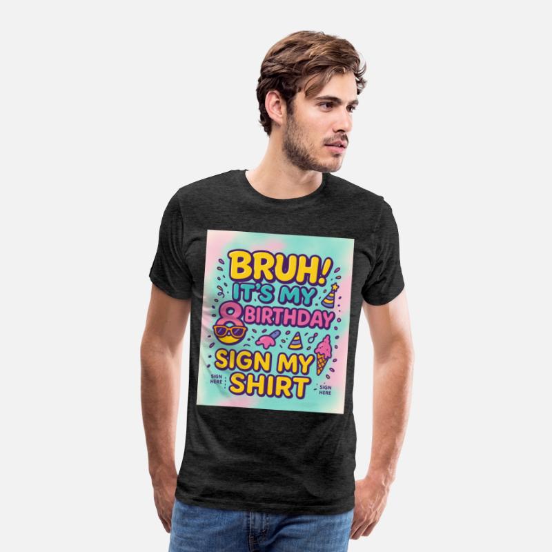 Funny 8th Birthday Shirt for Kids – "Bruh! It’s My