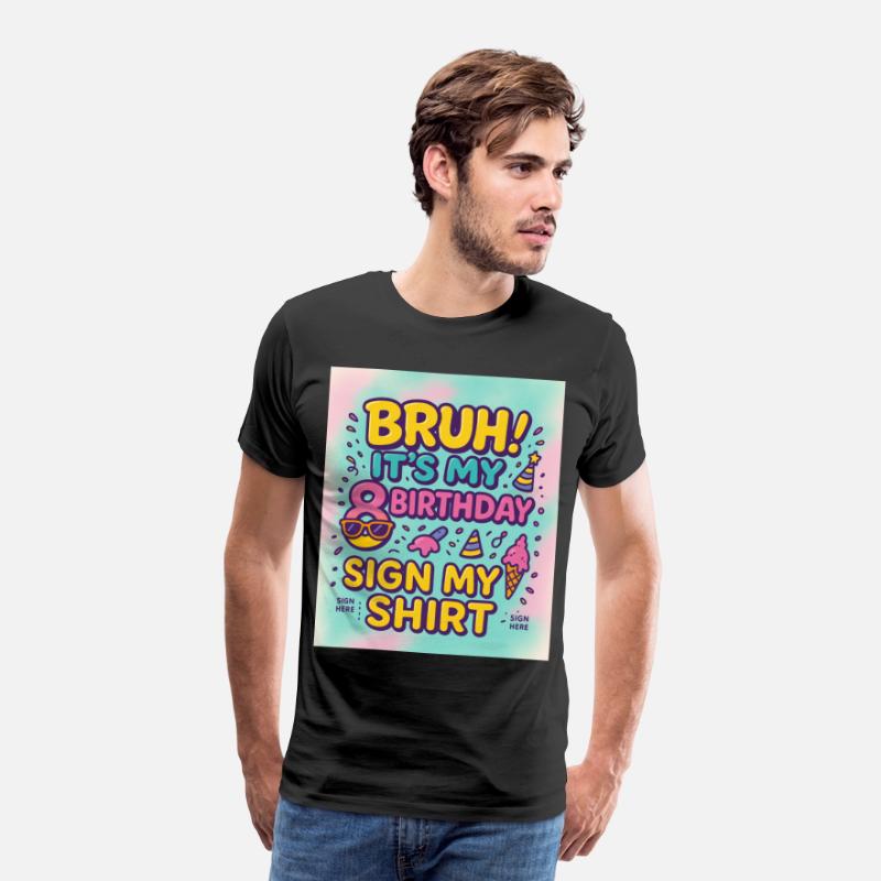 Funny 8th Birthday Shirt for Kids – "Bruh! It’s My