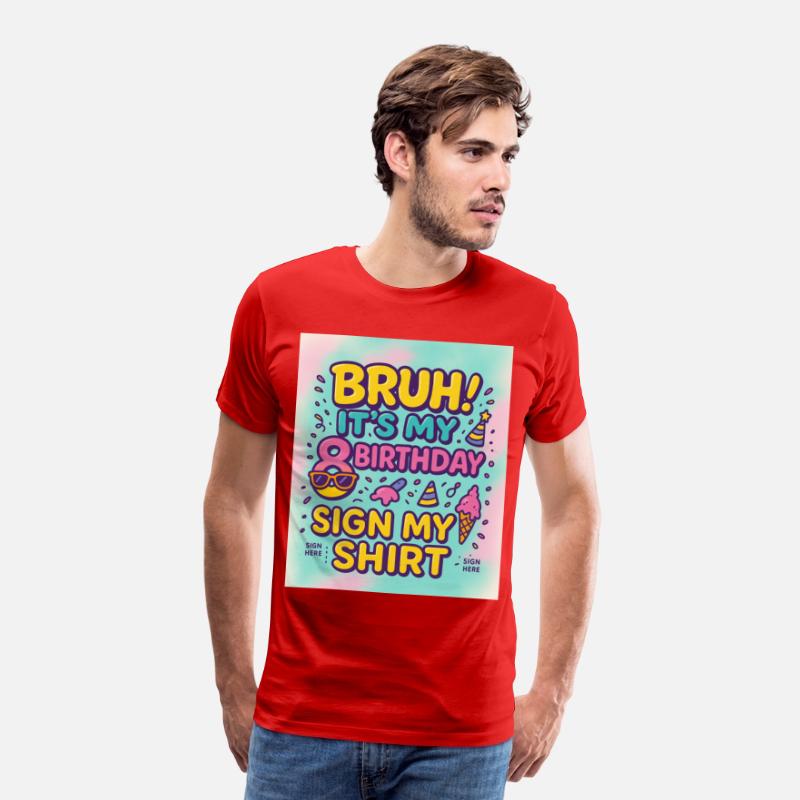 Funny 8th Birthday Shirt for Kids – "Bruh! It’s My