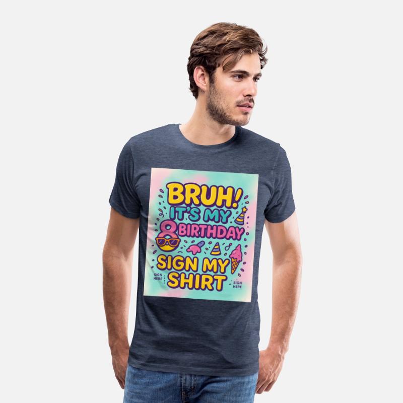 Funny 8th Birthday Shirt for Kids – "Bruh! It’s My