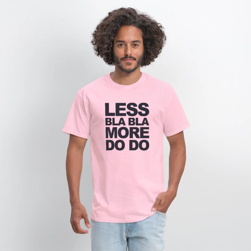 Funny office saying: Less bla, more do!