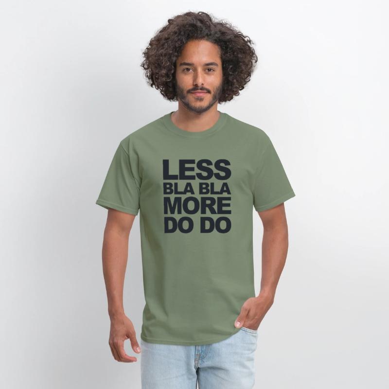 Funny office saying: Less bla, more do!