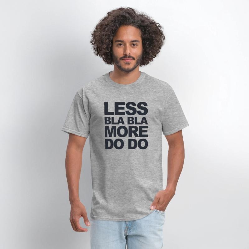 Funny office saying: Less bla, more do!