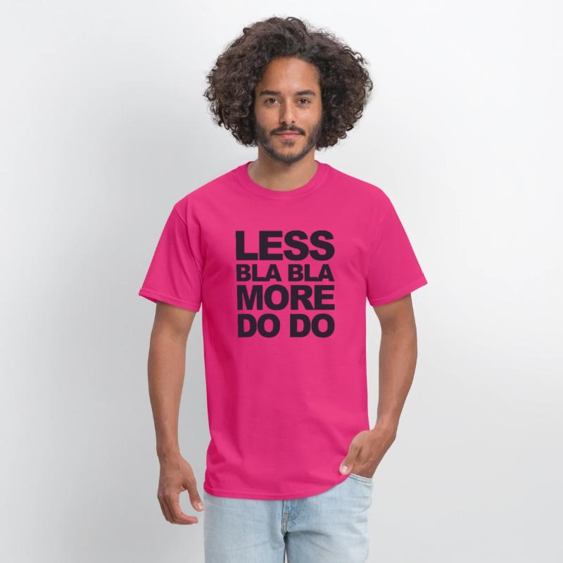 Funny office saying: Less bla, more do!