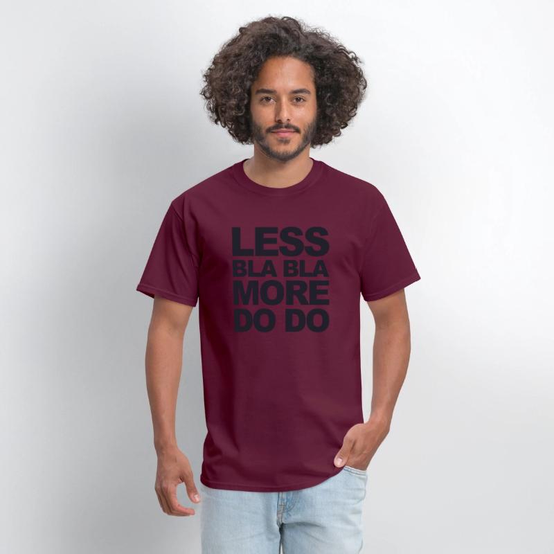Funny office saying: Less bla, more do!