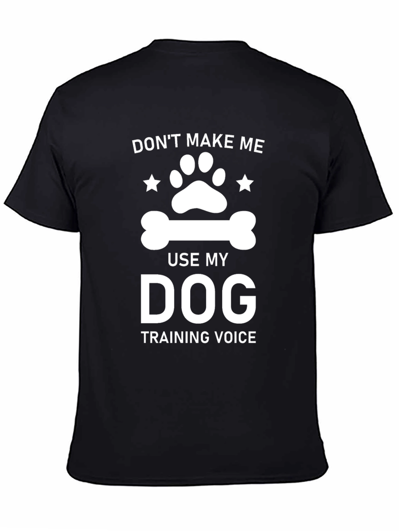 Dog Training Voice T-Shirt - Funny Pet Lover Tee