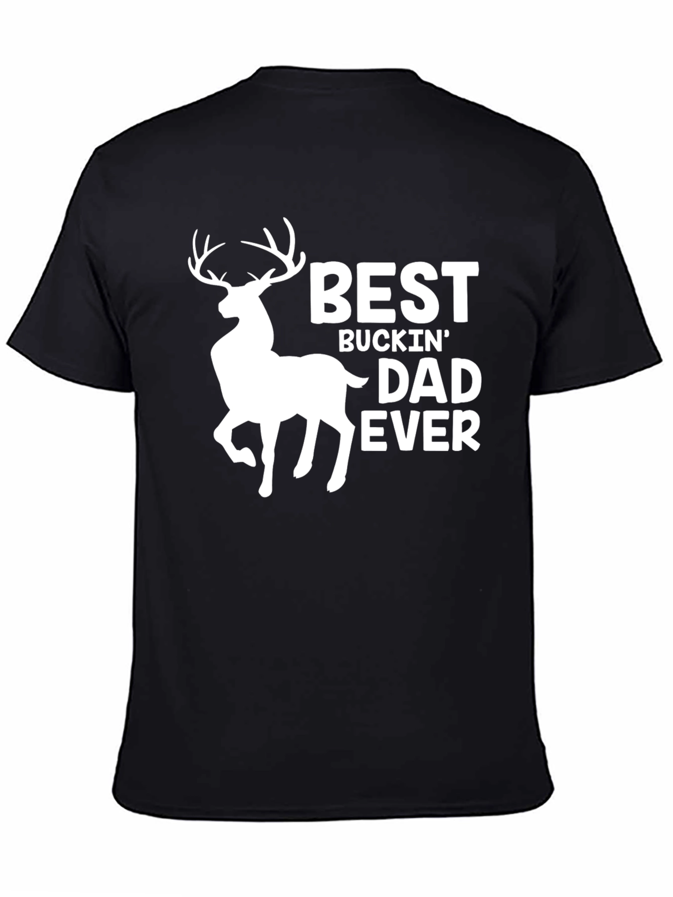 Best Buckin Dad Ever T-Shirt - Black