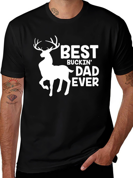 Best Buckin Dad Ever T-Shirt - Black