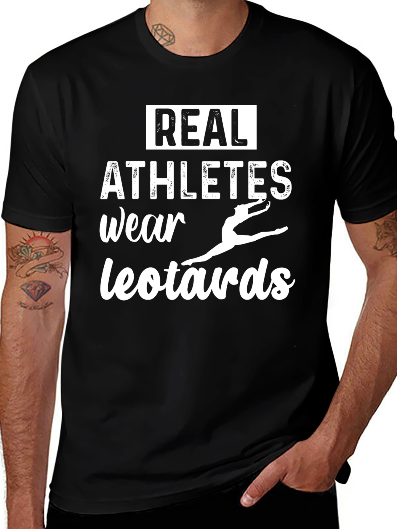 Real Athletes Wear Leotards Graphic Tee