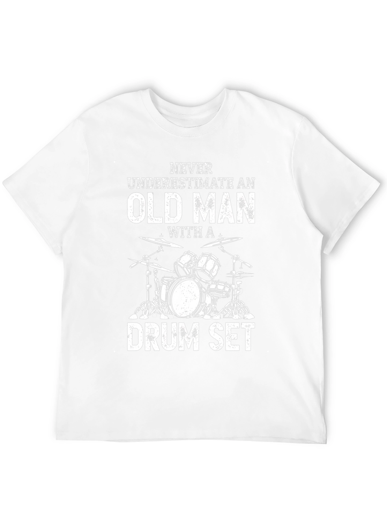 Never Underestimate Old Man Drum Set T-Shirt