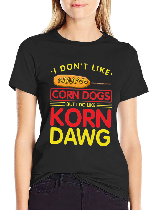 Korn Dawg T-Shirt - Funny Foodie Tee