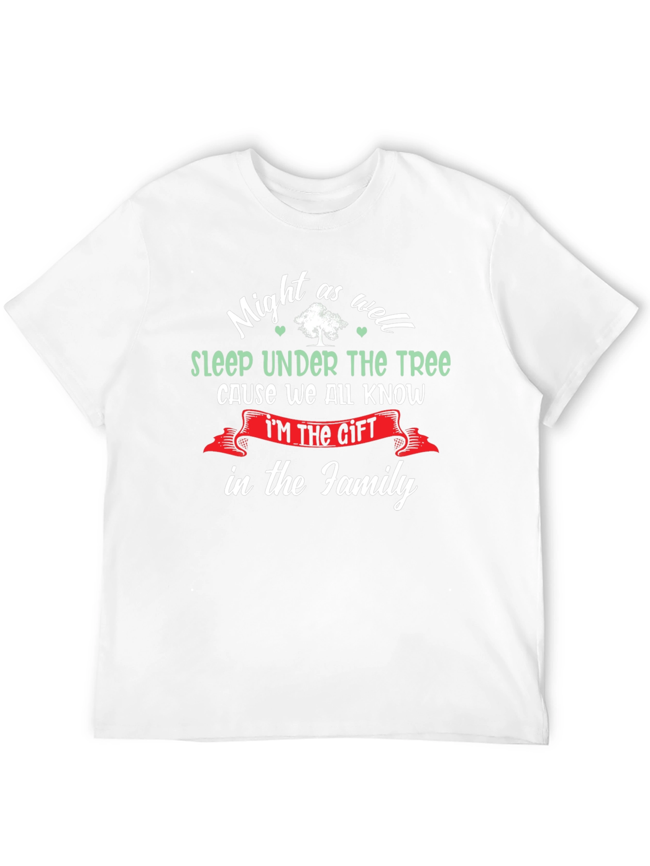 Might as well Sleep Under the Tree T-Shirt