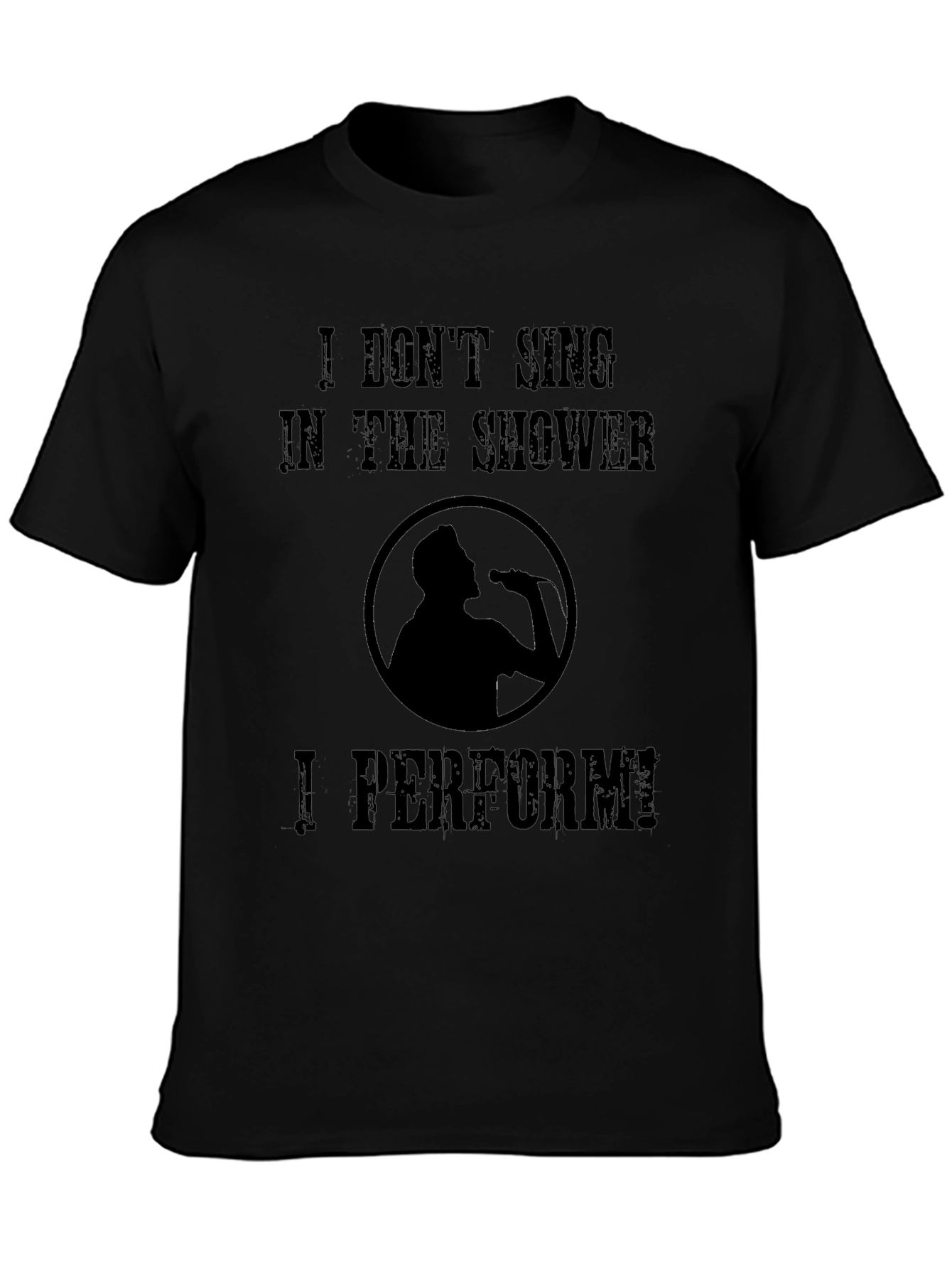 I Perform! Singer Silhouette Graphic Tee Shirt