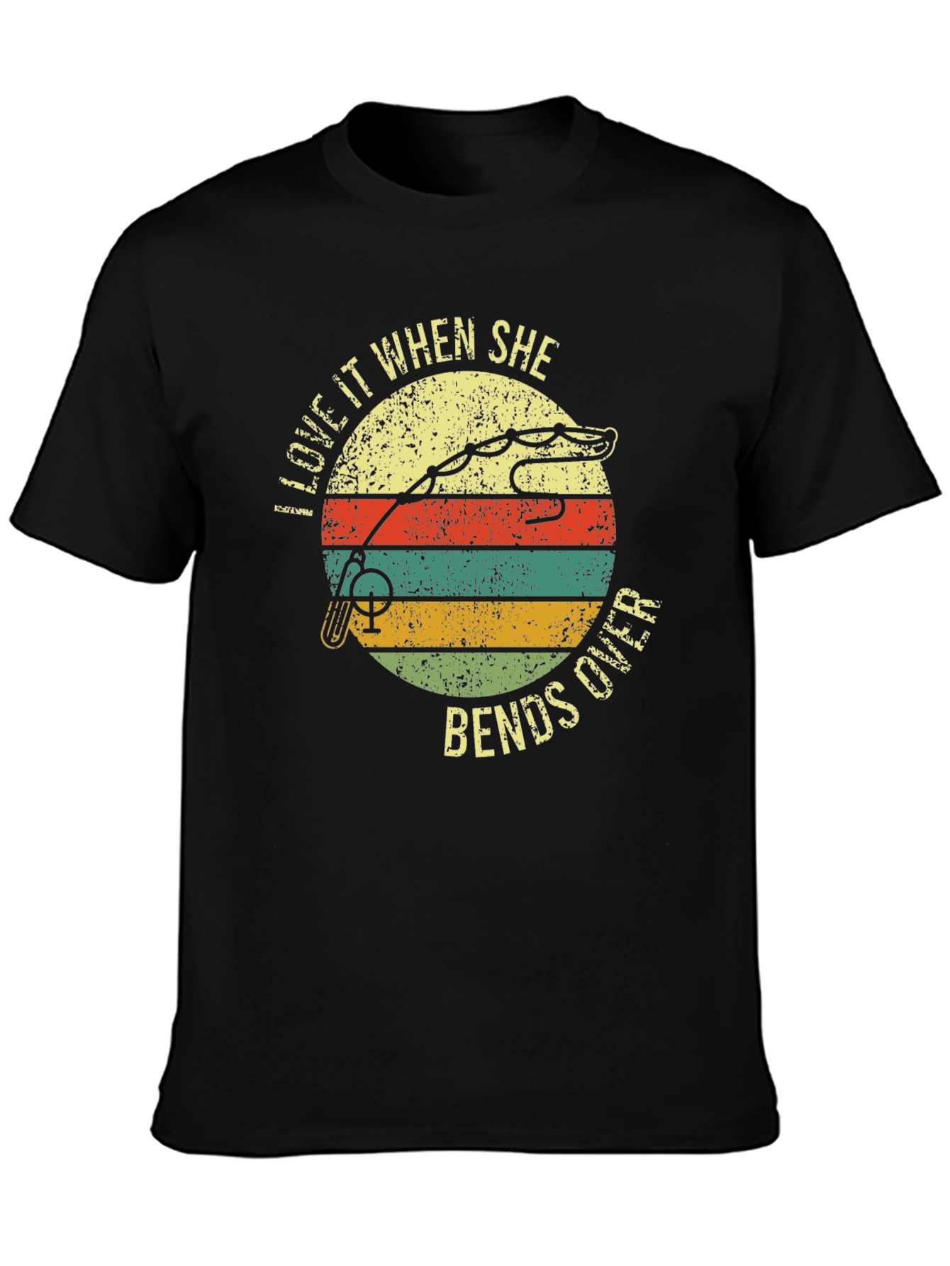 Fishing T-Shirt: Love It When She Bends Over