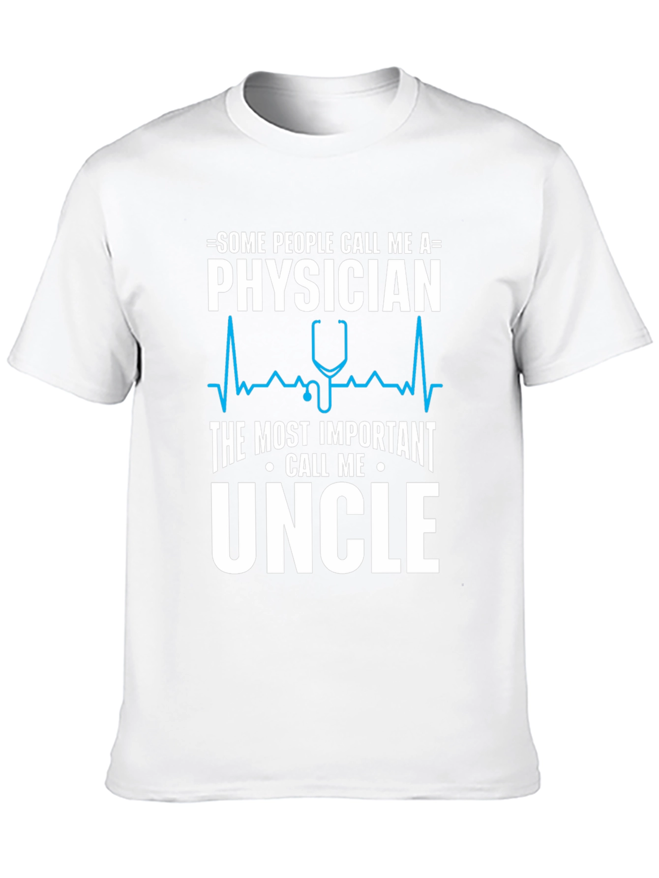 Physician Uncle T-Shirt - Funny Doctor Gift
