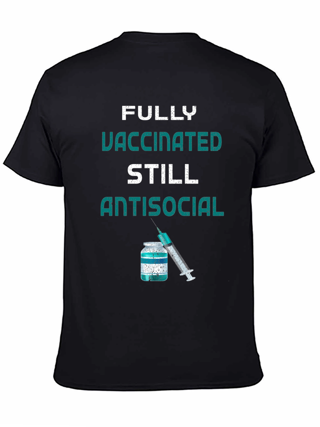 Fully Vaccinated Still Antisocial Tee