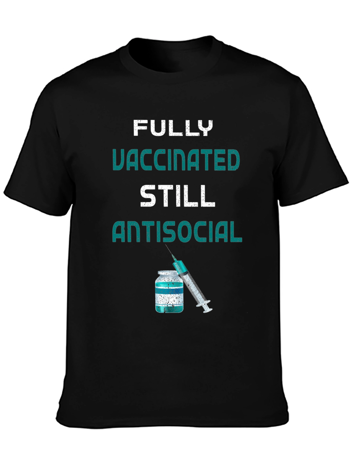 Fully Vaccinated Still Antisocial Tee