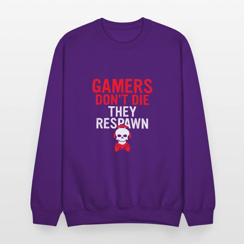 Gamers Don't Die They Respawn