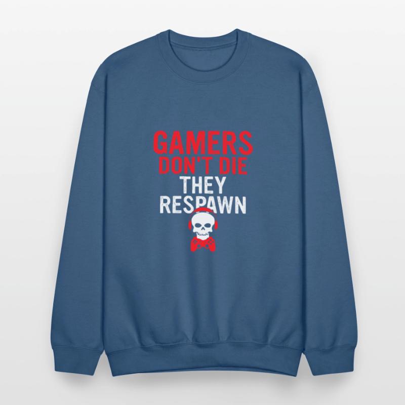 Gamers Don't Die They Respawn