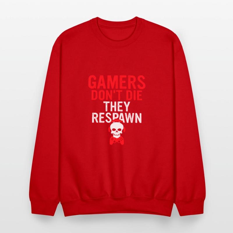Gamers Don't Die They Respawn