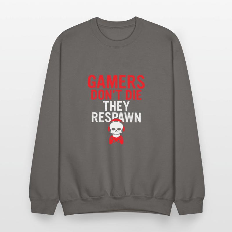 Gamers Don't Die They Respawn