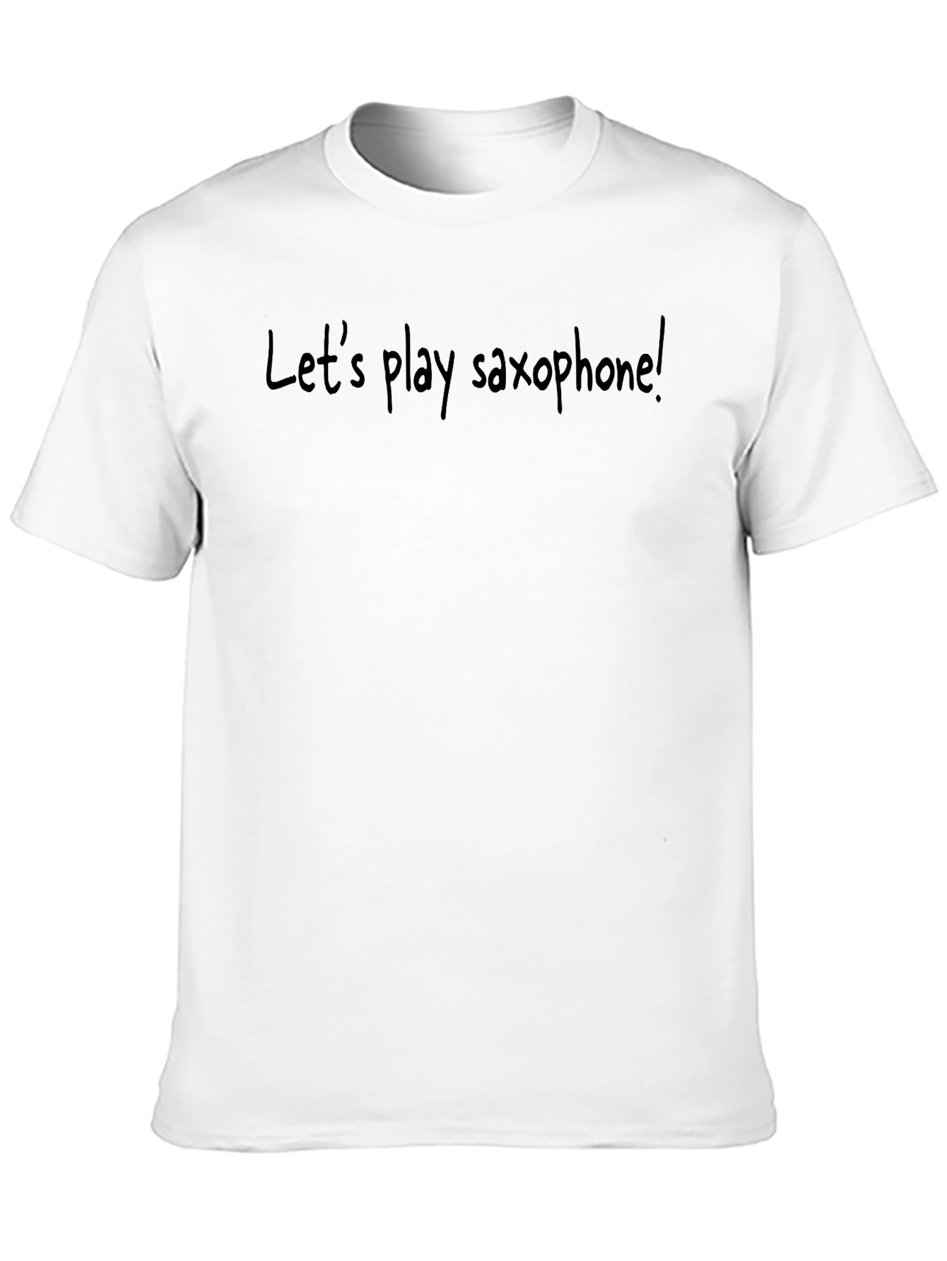 Lets Play Saxophone T-Shirt