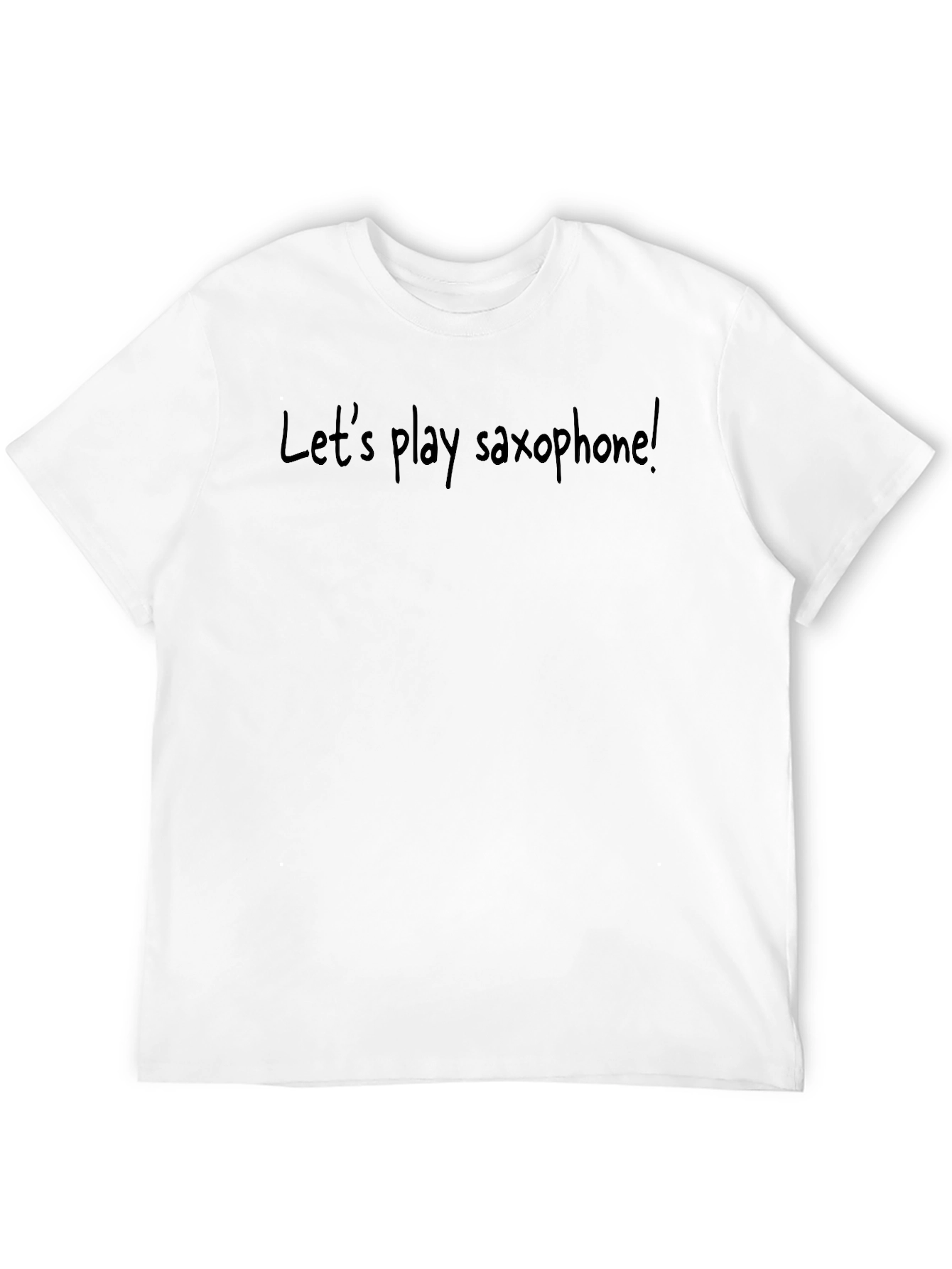 Lets Play Saxophone T-Shirt
